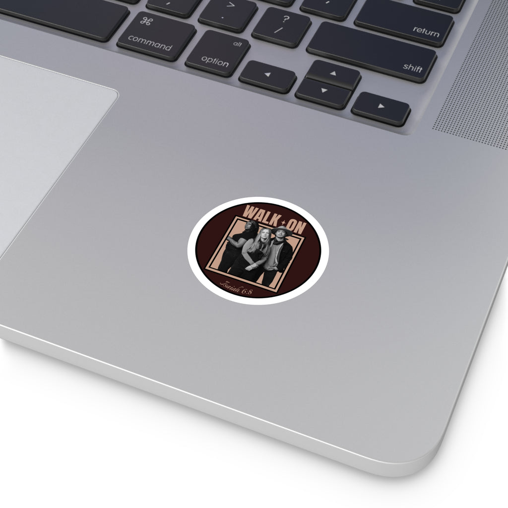 "Walk On" sticker