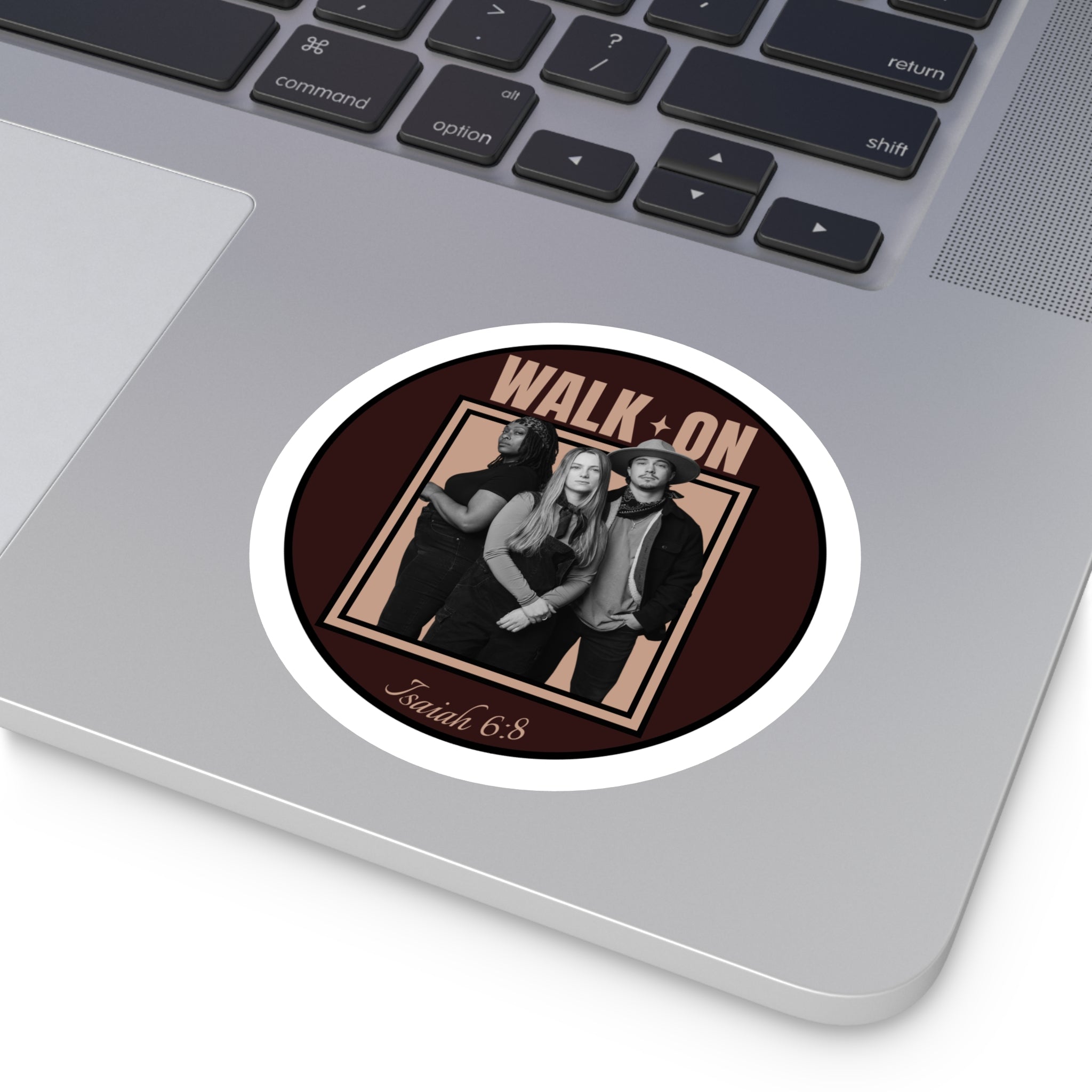 "Walk On" sticker