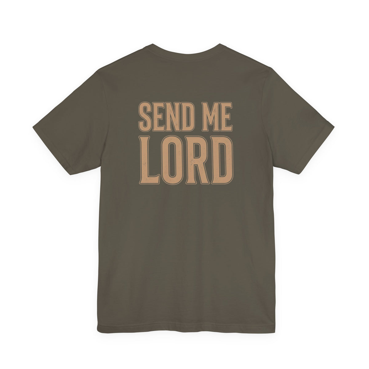 "Send Me Lord" tee