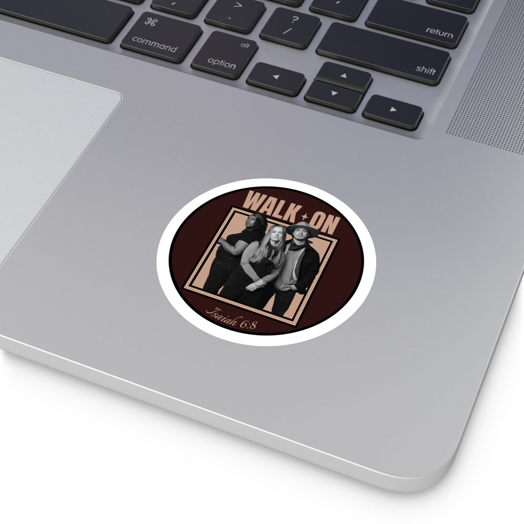"Walk On" sticker
