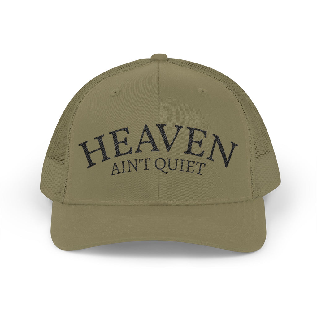 "Heaven Ain't Quiet" hat